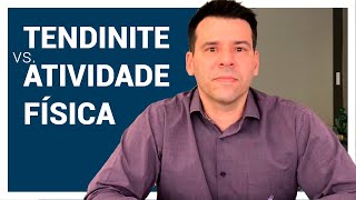 Tendinite X Atividade Física [upl. by Neyr189]