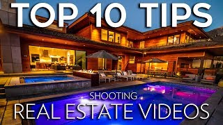 How to Shoot Real Estate Videos  TOP 10 TIPS [upl. by Yurik]