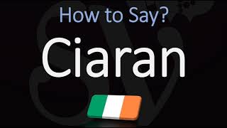 How to Pronounce Ciaran CORRECTLY [upl. by Dorette395]