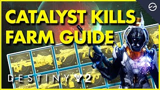 THE FASTEST WAY Destiny 2 Catalyst Kills Farm Guide [upl. by Blakeley]