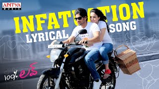 Infatuation Full Song With Lyrics  100 Love Songs  Naga Chaitanya Tamannah DSP [upl. by Nahtanod]