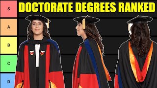 Doctoral Degree Tier List Doctorate Degrees Ranked [upl. by Doone]