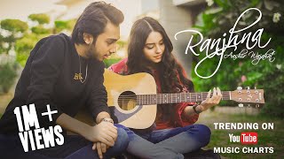 RANJHNA  Aashir Wajahat  Wania Nadeem Official Music Video [upl. by Attiuqahs]