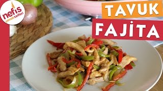 Tavuk Fajita  Nefis Yemek Tarifleri [upl. by Drusi]