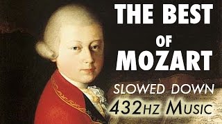 The Best Of Mozart  Slowed Down  432Hz  45 Hours [upl. by Seidler769]