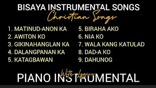 BEST VISAYANBISAYA CHRISTIAN SONGS LYRICS  INSTRUMENTALMINUS ONE [upl. by Mani]