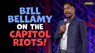 Bill Bellamy on The Capitol Riots [upl. by Ledif]