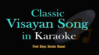 OH KINABUHI  Bisaya Karaoke Song [upl. by Niliac]