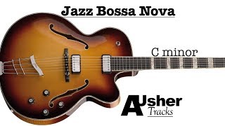 Jazz Bossa Nova C minor  Guitar Jam Track [upl. by Atonsah347]