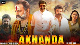 Akhanda Full Movie In Hindi Dubbed  Balakrishna  Pragya  Srikanth  Jagpathi  Review amp Facts HD [upl. by Karlene543]