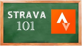 STRAVA 101 A Beginners Guide To Using STRAVA [upl. by Bergerac]