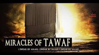 Miracles Of Tawaf Circumambulating Around The Kabah [upl. by Odraner]