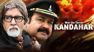 War On Terror Kandahar HD  Hindi Dubbed Movies  Amitabh Bachchan  Mohanlal  South Dubbed Movie [upl. by Gustafsson]