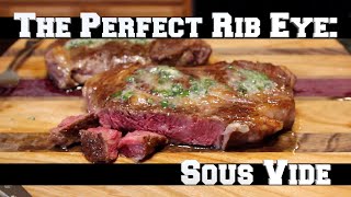 The Perfectly Cooked Ribeye Steak EVERY TIME Sous Vide [upl. by Enyad]