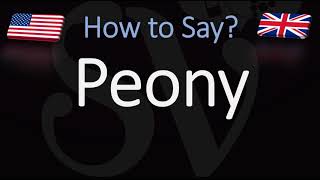 How to Pronounce Peony CORRECTLY [upl. by Llednahc]