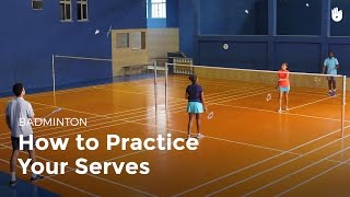 Drill How to Practice Your Serves  Badminton [upl. by Acinok646]