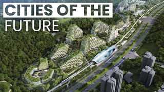 Cities of the Future  The World in 2050 [upl. by Wulfe521]