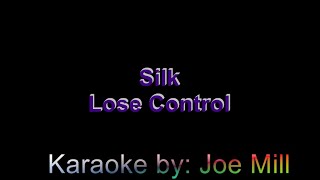 Silk  Lose Control karaoke [upl. by Irme]