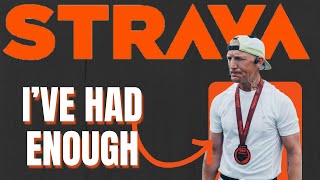 I Am Leaving Strava  Why [upl. by Rramal528]