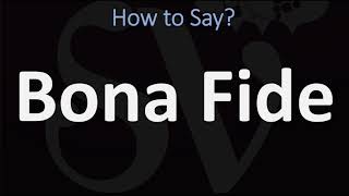 How to Pronounce Bona Fide CORRECTLY [upl. by Conant]