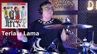 TERLALU LAMA  VIERRA Drum Cover by Ashari [upl. by Atinihs]