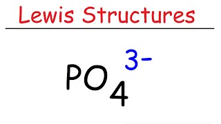 PO4 3 Lewis Structure  The Phosphate Ion [upl. by Tatia]