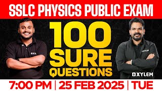 SSLC Public 2025 Physics  100 Sure Questions  Xylem SSLC [upl. by Eniruam]