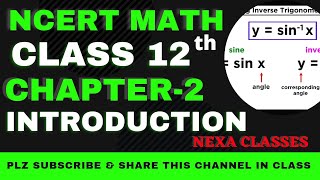 Introduction  Chapter 2  Inverse Trigonometry  Class 12th NCERT Math [upl. by Jarret605]