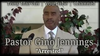 Pastor Gino Jennings  Arrested [upl. by Stalk]