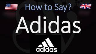 How to Pronounce Adidas CORRECTLY [upl. by Adriana]