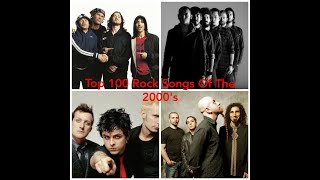 Top 100 Rock Songs Of The 2000s [upl. by Bird]