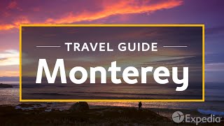 Monterey Vacation Travel Guide  Expedia [upl. by Seraphim]