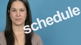 How to Pronounce Schedule  American English [upl. by Gail831]