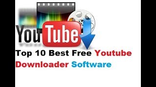 Top 10 Best Free Youtube Downloaders  Youtube video Downloder [upl. by Ameluz]