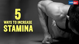 5 ways to increase stamina [upl. by Wahkuna]