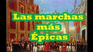 LAS MARCHAS MILITARES MÁS ÉPICAS DEL MUNDO [upl. by Rj]