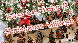 How to Make a Christmas Village  Dept 56 North Pole Village  Christmas Decorate With Me [upl. by Gilroy258]