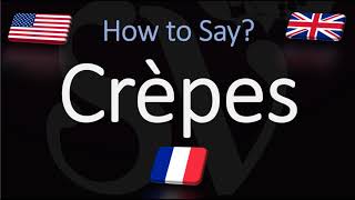 How to Pronounce Crepes CORRECTLY [upl. by Hewett]