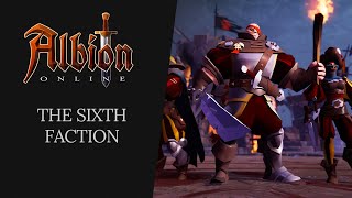 Albion Online  The Sixth Faction [upl. by Darryn]