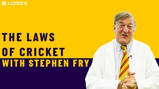 The Laws of Cricket Explained  Narrated by Stephen Fry  Lords [upl. by Etteyafal]