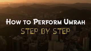 How to perform Umrah step by step [upl. by Hbaruas]