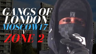 Gangs of London  Moscow17 v Zone 2 [upl. by Aber]