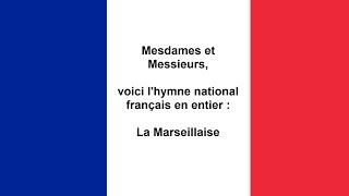 Hymne national français en entier  La Marseillaise [upl. by Elery460]