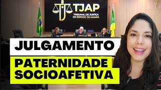 JULGAMENTO PATERNIDADE SOCIOAFETIVA [upl. by Lebna]